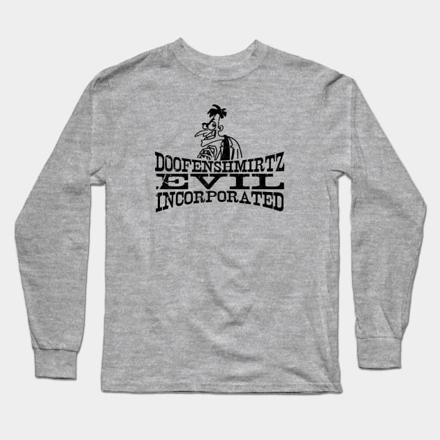 Doofenshmirtz - Black Long Sleeve T-Shirt by BigOrangeShirtShop